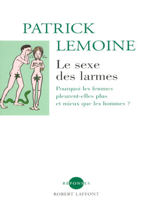 cover image of Le sexe des larmes